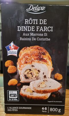 Roti de dinde mariné farci aux Marrons Et Raisins De Corinthe