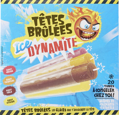Têtes Brûlées Ice Dynamite