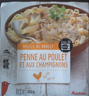 Délice de poulet - Penne au poulet et aux champignons